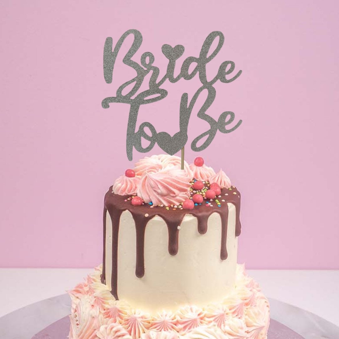 Bride to be cake topper