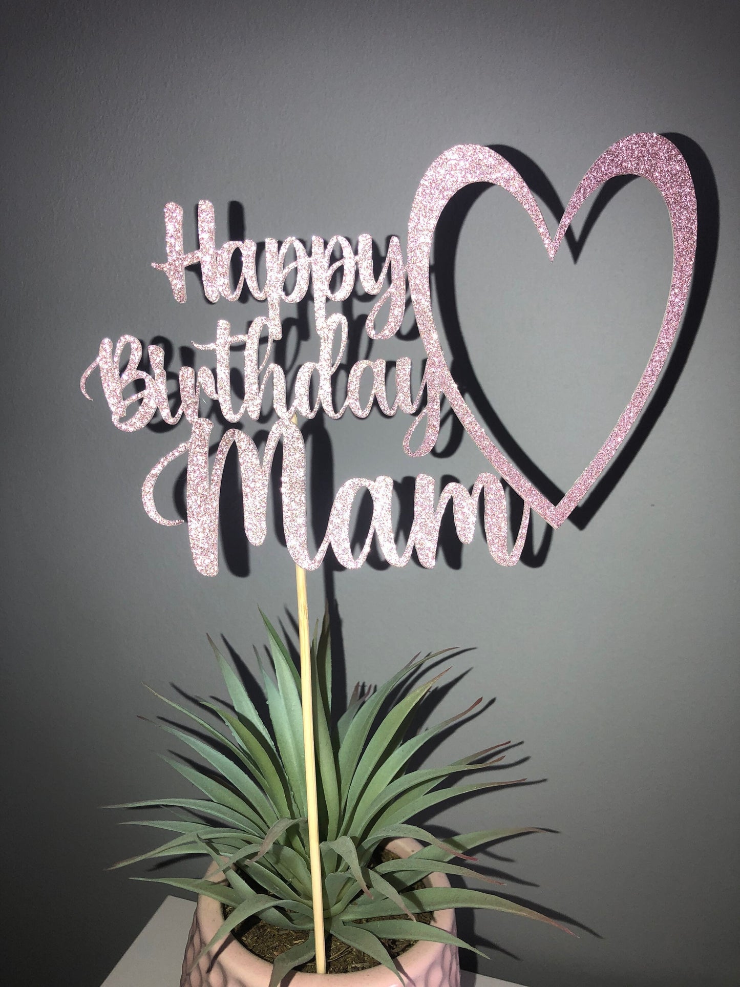 Happy birthday mum cake topper